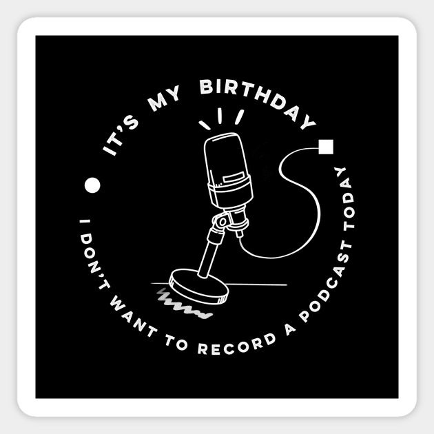 It's My Birthday Sticker by usernate